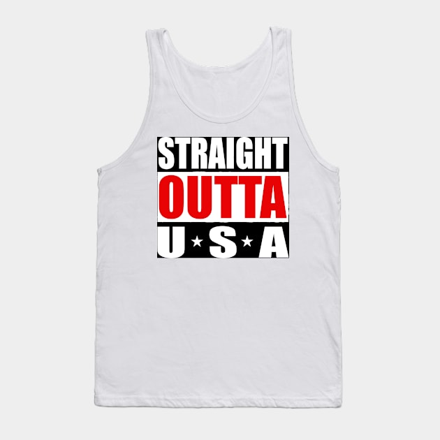 USA United States America Straight outta Tank Top by PlanetMonkey